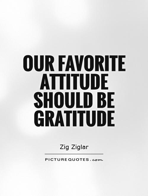 our-favorite-attitude-should-be-gratitude-quote-1